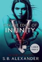 On the Edge of Infinity - S B Alexander - cover