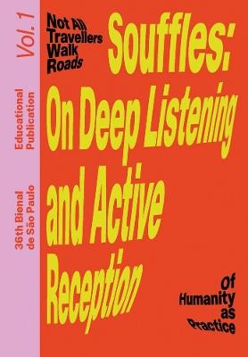 Souffles: On Deep Listening and Active Reception: Educational Publication Vol. 1 - cover