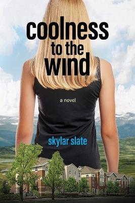 Coolness to the Wind - Skylar Slate - cover