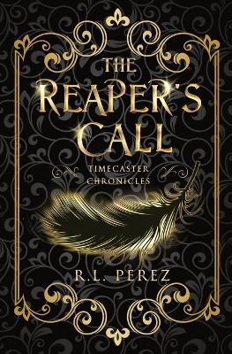 The Reaper's Call: A New Adult Urban Fantasy Series - R L Perez - cover