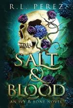 Salt & Blood