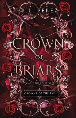Crown of Briars - R L Perez - cover