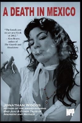 A Death In Mexico - Jonathan Woods - cover