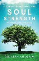 Soul Strength: Rhythms for Thriving - Alan Ahlgrim - cover