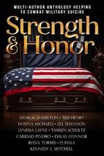 Strength & Honor: Stories To Help Stop Military Suicide