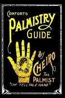 Comforts Palmistry Guide - Cheiro The Palmist - cover