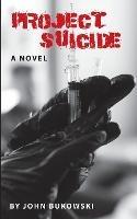 Project Suicide - John Bukowski - cover