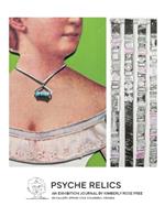 Psyche Relics: An Exhibition Journal