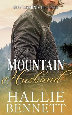 Mountain Husband - Hallie Bennett - cover