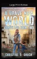 A Brave New World-Large Print - Christine D Shuck - cover