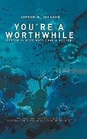 Libro in inglese You're a Worthwhile Person in More Ways Than a Million!  - Simeon Johnson