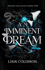 An Imminent Dream