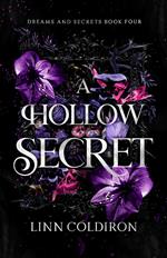 A Hollow Secret