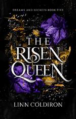The Risen Queen