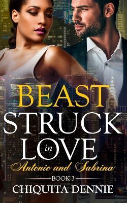 Beast: A Protector Emotional Scars Dark Mafia Romance - Chiquita Dennie - cover