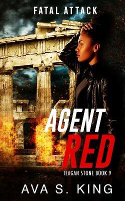 Fatal Attack: A Thriller Action Adventure Crime Fiction - Ava S King - cover