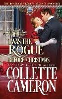 'Twas the Rogue Before Christmas: A Regency Christmas Romance - Collette Cameron - cover