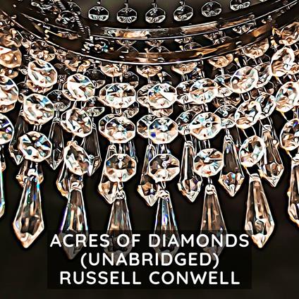 Acres of Diamonds ( Unabridged )