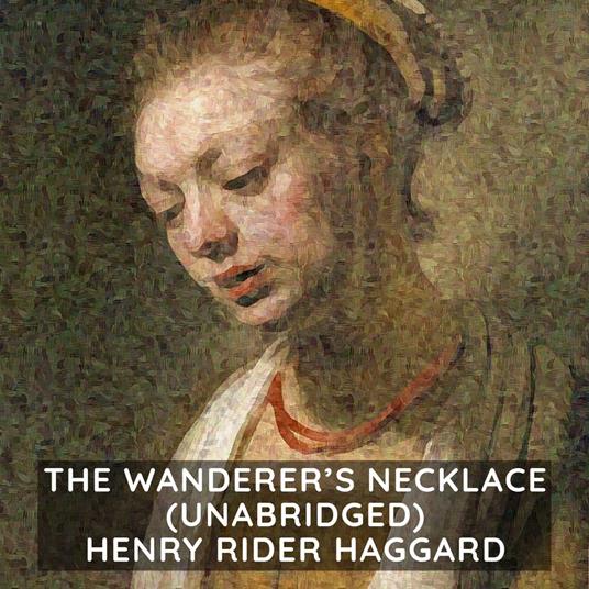 The Wanderer's Necklace ( Unabridged )