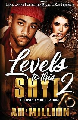 Levels to This Shyt 2 - Ah'million - cover