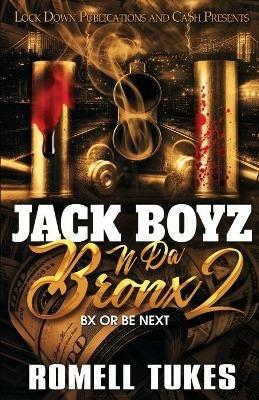 Jack Boyz N Da Bronx 2 - Romell Tukes - cover