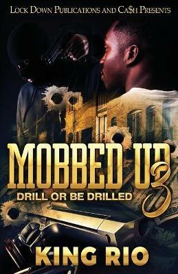 Mobbed Up 3 - King Rio - cover