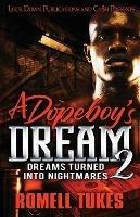 Libro in inglese A Dopeboy's Dream 2  - Romell Tukes