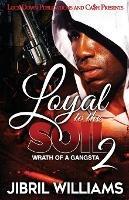 Loyal to the Soil 2 - Jibril Williams - cover