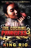 The Cocaine Princess 3 - King Rio - cover