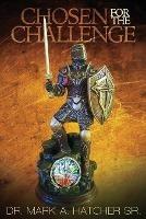 Chosen For The Challenge - Mark Hatcher - cover