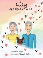 Lily and Her Godparents: A Story of Love and Adoption