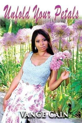 Unfold Your Petals - Vange Cain - cover