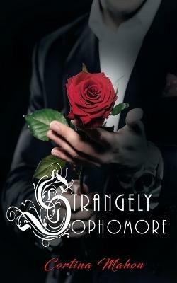 Strangely Sophomore - Cortina Mahon - cover
