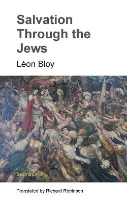 Salvation Through the Jews - Léon Bloy - cover