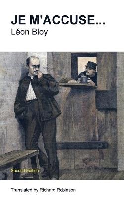 Je M'Accuse... - Léon Bloy - cover