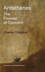 Antisthenes: The Founder of Cynicism