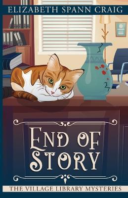 End of Story - Elizabeth Spann Craig - cover