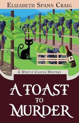 A Toast to Murder - Elizabeth Spann Craig - cover