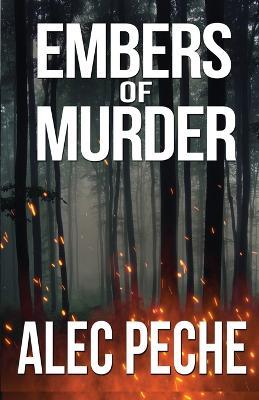 Embers of Murder - Alec Peche - cover