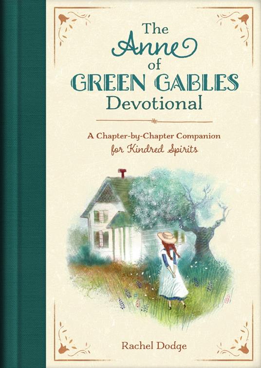 The Anne of Green Gables Devotional - Rachel Dodge,Jana Christy - ebook