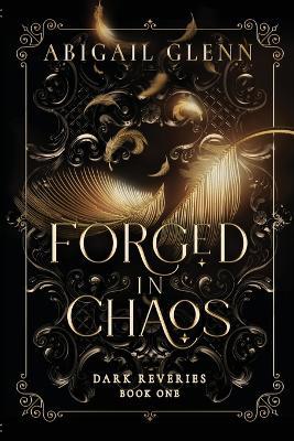 Forged in Chaos - Abigail Glenn - cover