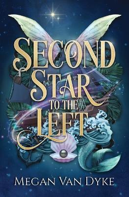 Second Star to the Left - Megan Van Dyke - cover