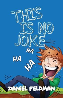 This Is No Joke - Daniel Frank Feldman - cover