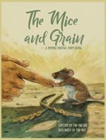 The Mice and Grain: A Hmong Folktale From China: A Hmong Folktale