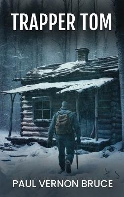 Trapper Tom - Paul Vernon Bruce - cover