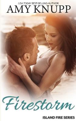 Firestorm - Amy Knupp - cover