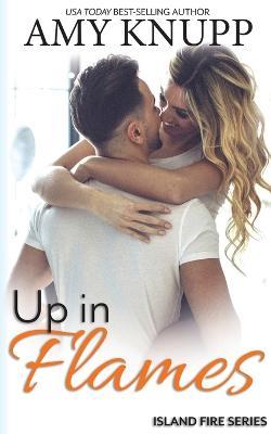 Up in Flames - Amy Knupp - cover