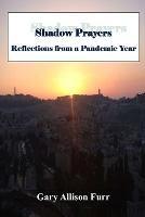 Shadow Prayers - Gary Furr - cover