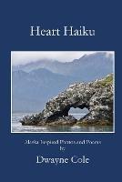 Heart Haiku - Dwayne Cole - cover