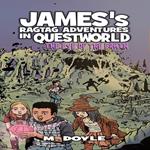 James's Ragtag Adventures in Questworld